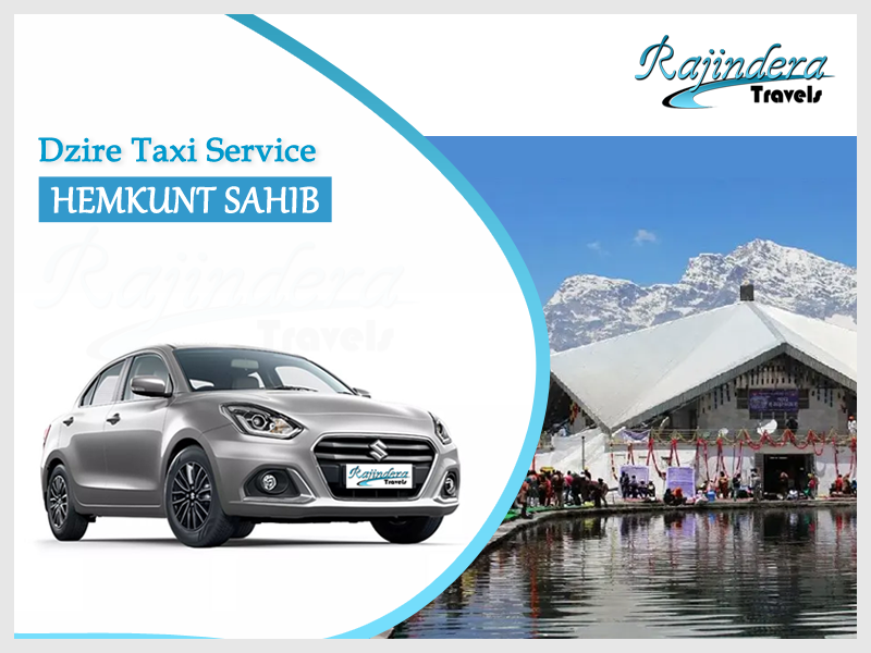 Dzire Taxi Hemkunt Sahib